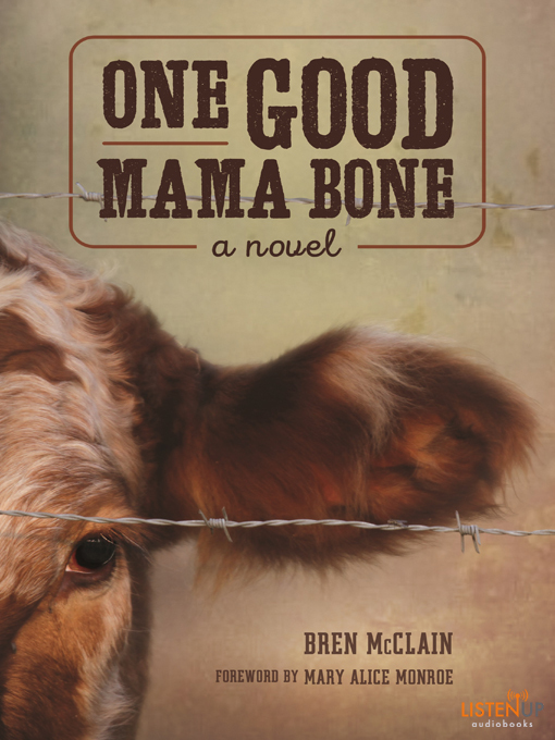 Title details for One Good Mama Bone by Bren McClain - Available